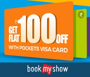 India Desire : Pockets Bookmyshow Offer: Get Rs 100 Off At Bookmyshow Using Pockets Vis Card Every Saturday And Sunday